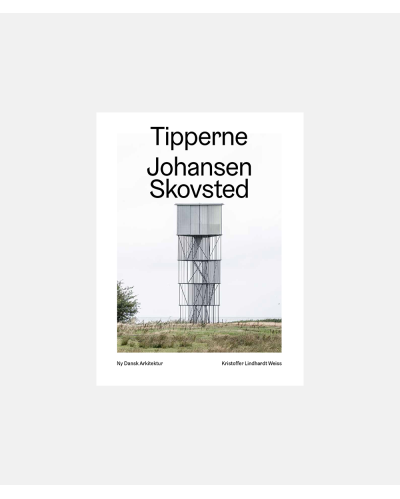 Tipperne - Johansen Skovsted  - Ny dansk arkitektur Bd. 10